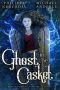 [An Aria For Vampire 06] • Ghost in the Casket